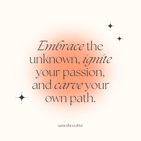 Embrace the unknown, ignite your passion and carve your own path 🧡 Get in touch for services via DM or email info@sassrobcreative.com ✨​​​​​​​​​​​​​​​​ #quotes #quote #quoteoftheday #quotesdaily #quotestoliveby #quotestagram #quotegram #motivationalquote #quotepage #motivationalquotes #lifequote #quoteofday Embracing The Unknown Quotes, Embrace The Unknown Quote, Embracing The Unknown, Ignite Quotes, Path Quotes, Unknown Quotes, Embrace The Unknown, Better Habits, Better Days Are Coming