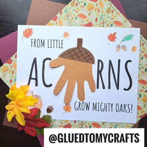 Acorn Mighty Oaks Keepsake Craft Idea Free Acorn Printable, Baby Autumn Crafts, Acorn Painting Ideas, Acorn Was A Little Wild Activities, Leaves And Acorns Preschool, Acorn Handprint Craft, Acorn Bulletin Board Ideas, Handprint Acorn Craft, November Pre K Crafts