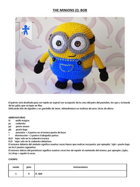 Minions Amigurumi, Minions Bob, Textile Arts, Minion, Amigurumi, Crochet, Minions