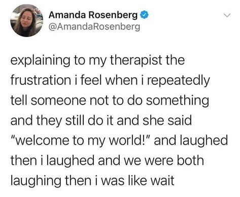 Funny Therapist Quotes, Counselor Humor, Memes Work, Therapist Quotes, Thirty Af, Millennials Funny, Therapist Humor, Therapy Humor, Health Memes