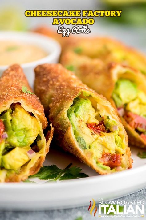 Avacado Egg Rolls, Cheesecake Factory Avocado Egg Rolls, Avocado Egg Rolls, Slow Roasted Italian, Fried Mac And Cheese, Avocado Roll, Cheesecake Factory Recipes, The Cheesecake Factory, The Slow Roasted Italian