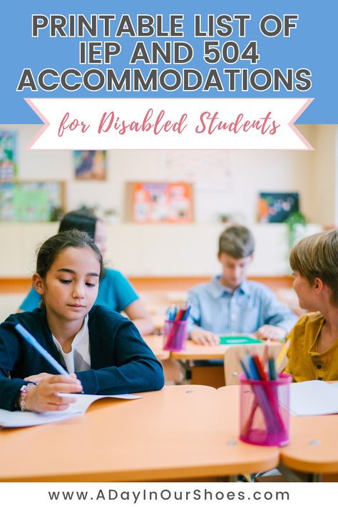 Printable List of IEP and 504 Accommodations for Disabled Students 504 Accommodations Cheat Sheets, 504 Plan Accommodations, 504 Accommodations, Teacher Collaboration, Activity Based Learning, Individual Education Plan, Middle School Counseling, Social Skills Groups, Empowering Parents