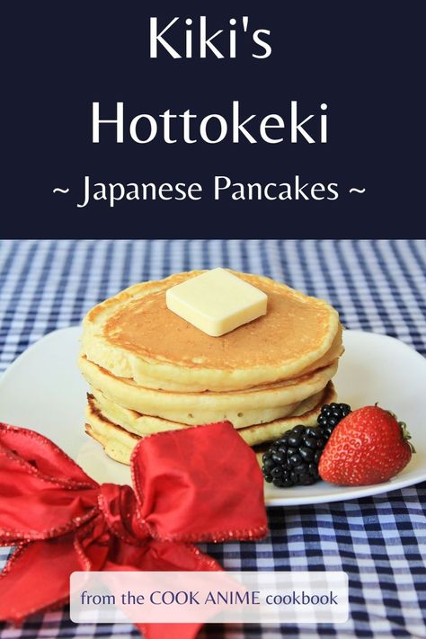 Kiki's Hottokeki: Japanese Pancakes from the COOK ANIME Cookbook - Alison's Wonderland Recipes Anime Cookbook, Cook Anime, Movie Inspired Recipes, Japanese Pancake, Cinnamon Honey Butter, Alison Wonderland, Queen Cakes, Geek Food, Kiki's Delivery Service