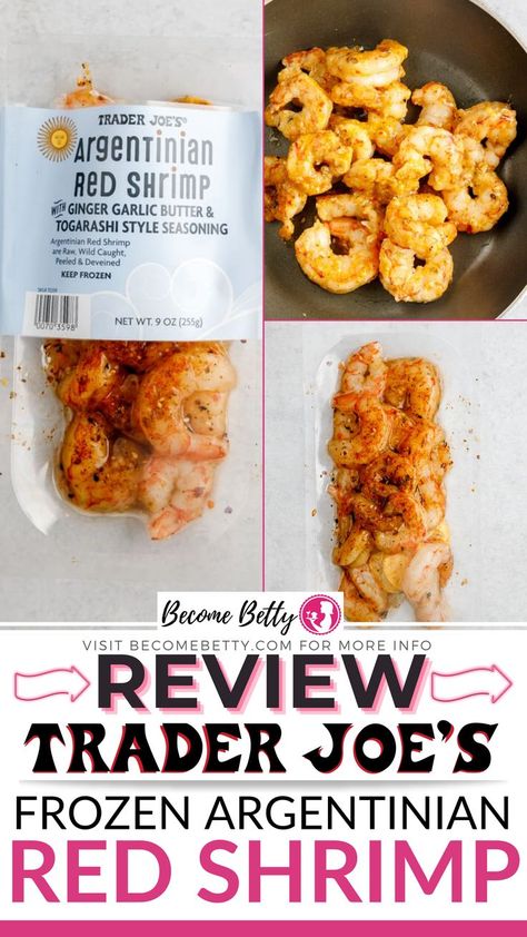 There are now two frozen Argentinian Red Shrimp options on the shelves of Trader Joe's: one plain and unseasoned and Trader Joe's Argentinian Red Shrimp with ginger garlic butter and togarashi style seasoning. This review is going to handle the seasoned variety with ginger garlic butter as pictured below. | @becomebetty #traderjoesreviews #taderjoesmeals #traderjoesshoppinglist #traderjoesseafood #traderjoesshrimp #traderjoesdinnerideas Argentinian Shrimp Recipe, Chicken Pierre Recipe, Trader Joes Vegetarian, Trader Joes Vegan, Grilled Seafood Recipes, Trader Joes Recipes, Sloppy Joes Recipe, Scallop Recipes, Lobster Recipes