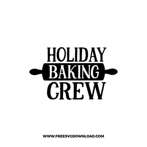 Baking Crew Svg, Farm Svg, Baking Projects, Kitchen Svg, Holiday Cupcakes, Farmhouse Svg, Design Silhouette, Post Holiday, Layered Svg