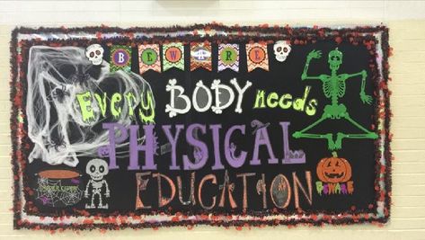 EveryBODY loves PE Image Halloween Pe Bulletin Boards, Pe Bulletin Boards, Halloween Boards, October Bulletin Boards, Halloween Bulletin Boards, Physical Education Lessons, Class Decoration, School Board, Media Center