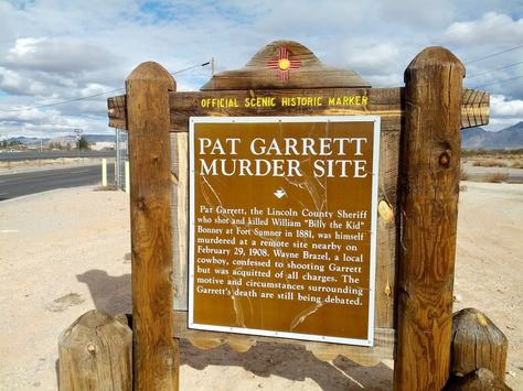 Historical Markers of New Mexico: Pat Garrett Murder Site Historical Marker Pat Garrett, Famous Tombstones, New Mexico Road Trip, Southern New Mexico, New Mexico History, Travel New Mexico, Rest Stop, Cow Boys, Mexico History