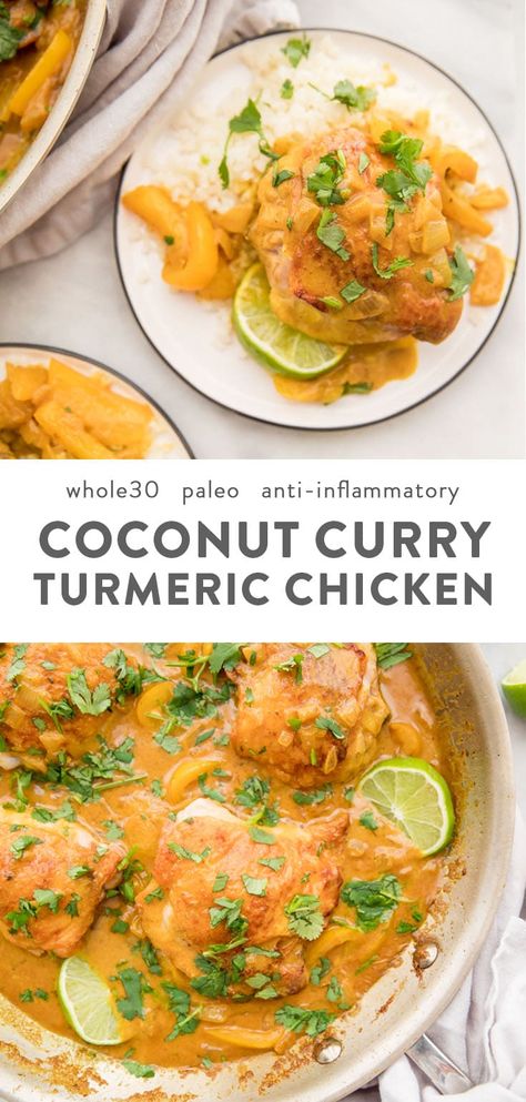 Turmeric Chicken, Whole30 Chicken, Dairy Free Breakfasts, Chicken Dish, Inflammatory Foods, Paleo Whole 30, Coconut Curry, Idee Pasto Sano, Healthy Nutrition