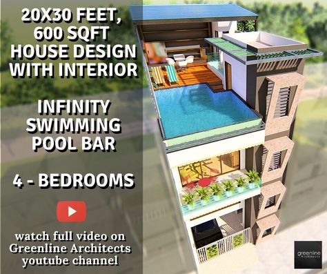 20X30 Feet Small House Design with Interior  Ideas | Infinity Swimming Pool at rooftop. A Moden Style 600 sqft House Design with Infinity Swimming Pool at the rooftop it can also be changed as terrace garden, with a Complet Interior Design Idea is Presented by the Greenline Architects & Interior Designer in Lucknow. 600 Sqft House, Infinity Swimming Pool, Swimming Pool Size, 20x40 House Plans, Small Villa, Outer Design, Mansion Interior, Pool Bar, Party Background