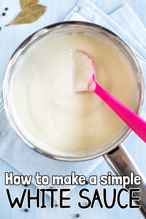 Simple White Sauce Recipe, Gluten Free White Sauce Recipe, Cream Sauce For Vegetables, How To Make A White Sauce, Basic White Sauce Recipe, Spaghetti White Sauce Recipes, Simple White Sauce For Pasta, Easy White Sauce Recipe, How To Make White Sauce