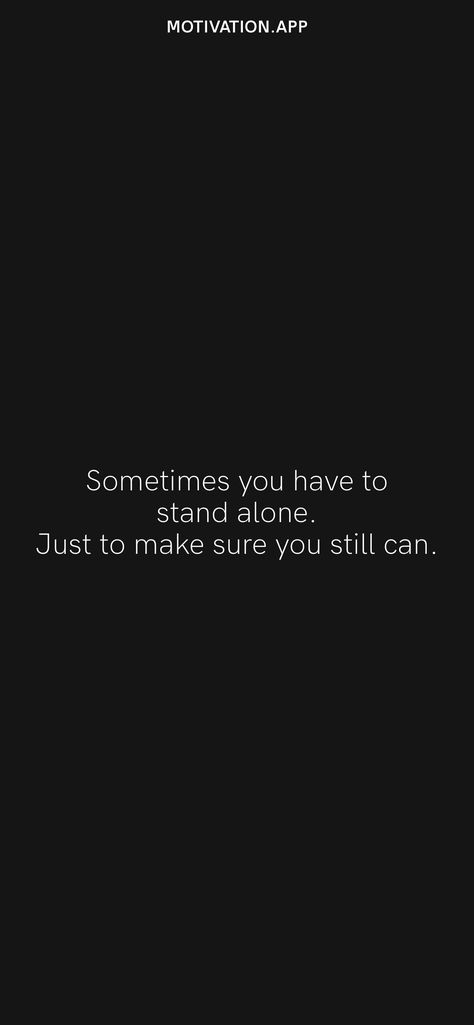 I Stand Alone, Motivation App, Genius Quotes, Beautiful Disaster, Daily Prayers, Standing Alone, Still Standing, Daily Prayer, Daily Motivation