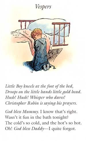 A. A. Milne originally wrote this for his wife, Daphne, if 1923. She sold it to Vanity Fair to have it published. Since it was included in "When We Were Very Young", Daphne earned a fraction of the royalties from that book as well. Pooh Wisdom, Nursery Rhymes Poems, Aa Milne, Inspirational Quotes For Moms, Childrens Poetry, Thinking Of You Quotes, Poetry For Kids, Great Song Lyrics, School Songs