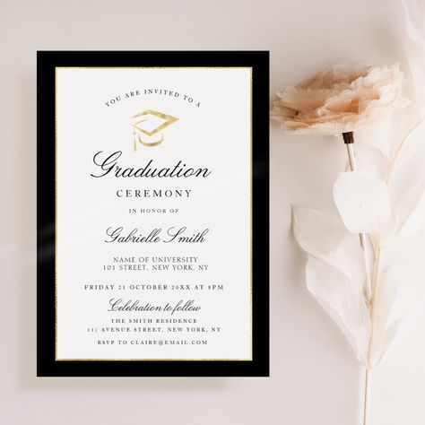 black and gold graduation ceremony invitation Graduation Ceremony Invitation, Black And Gold Graduation, Graduation Invitations High School, Ceremony Invitation, Doctor Graduation, Graduation Templates, Graduation Party Planning, Black Invitation, Gold Invitations