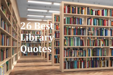 26 Best Library Quotes Quotes About Libraries, Library Quotes Inspiration, School Library Quotes, Happy Birthday Nicole, Penguin Day, Best Library, Turtle Day, Library Quotes, Building Quotes