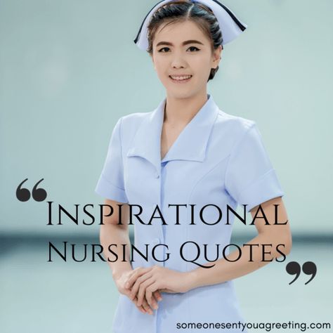 Quotes About Being A Nurse, Encouraging Nurse Quotes, I Am A Nurse Quotes, Nurse Preceptor Quotes, Nurse Appreciation Quotes Inspiration, Positive Quotes For Nurses Motivation, Happy Nurses Week Quotes Inspirational, Encouraging Quotes For Nursing Students, Nurse Encouragement Quotes