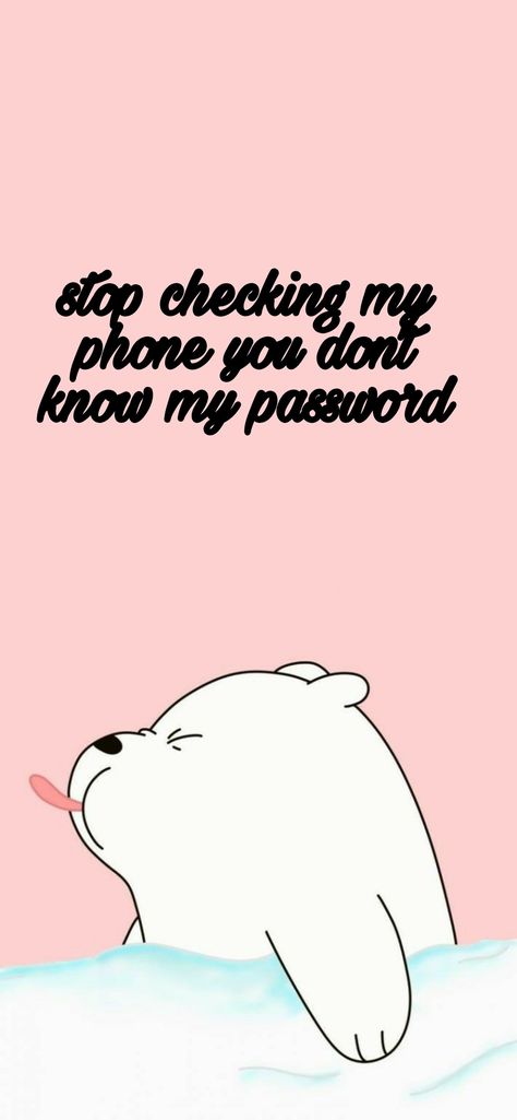 Haha U Dont Know My Password Wallpaper, Haha You Don't Know My Password, Its Locked Wallpaper Aesthetic, You Dont Know My Password Wallpapers, My Password, Wallpaper Themes, Dont You Know, Iphone Wallpaper Themes, Locked Wallpaper