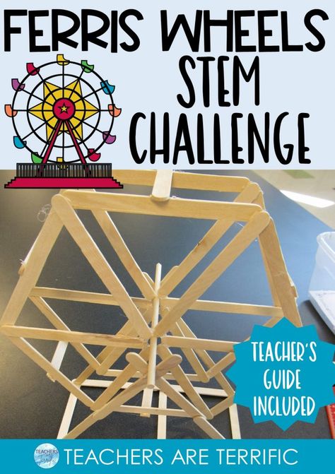 Solving the Puzzle of the Ferris Wheel - Teachers are Terrific Summer Stem, Stem Classes, Ferris Wheels, Engineering Design Process, Stem Challenge, Stem Activity, Stem Challenges, Stem Projects, Team Building Activities