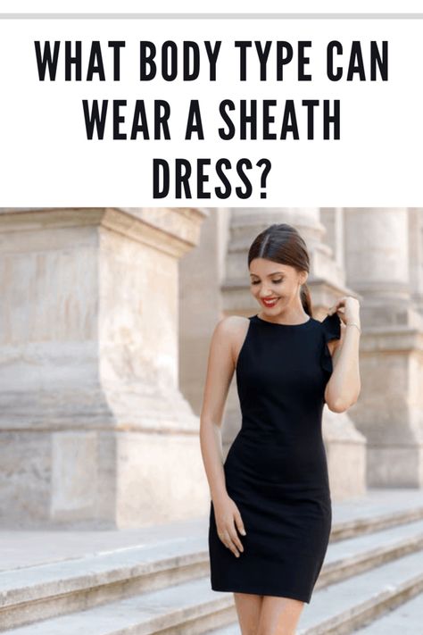 Wondering if a sheath dress is right for your body type? Our guide breaks down which body shapes can wear a sheath dress confidently and how to style it for a chic, professional look. Perfect for office wear, casual workdays, or a polished outfit, these sheath dresses flatter a variety of body types. Click through for expert advice on picking the right sheath dress for your shape, along with styling tips to enhance your natural curves. #SheathDress #BodyTypeGuide #WorkFashion #OfficeStyle #FashionTips #WomenInStyle #ChicOutfit #DressForSuccess #FashionGuide #DressTips Sheath Dress Outfit, Dress Body Type, Sequin Sheath Dress, Pool Party Outfits, Sheath Dresses, Kids Fashion Clothes, Dress Guide, Black Sheath Dress, Iconic Dresses