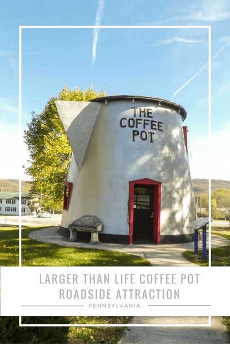 the Giant Coffee Pot of Bedford, Pennsylvania. A great road trip stop and a fun place to visit! Visit Pennsylvania, Bedford Pa, Pennsylvania Photography, Roadside America, Hershey Park, Pennsylvania Travel, Us Travel Destinations, Family Vacation Destinations, Family Travel Destinations