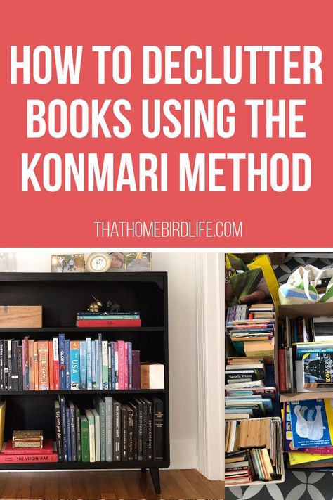 Part Three of my KonMari series. Learn how to KonMari your books with these simple steps! | How to Declutter & Organize Books | That Homebird Life Blog | #konmari #declutter #decluttering #minimalism How To Store Books Storage Solutions, Ideas To Store Books, Storing Books Ideas, Ways To Organise Your Bookshelf, How To Organise Your Bookshelf, Decluttering Books, Organize Books Without Bookshelf, Organize Bookshelf, How To Organize Books