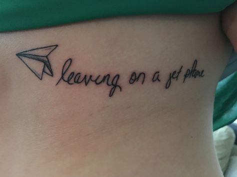 Travel Plane Tattoo, Plane Travel Tattoo, Jet Plane Tattoo, Jetlag Quotes Funny Jet Lag, Leaving On A Jet Plane Quotes, Plane Quotes, Im Leaving On A Jet Plane Quote, Leaving On A Jet Plane, Plane Tattoo