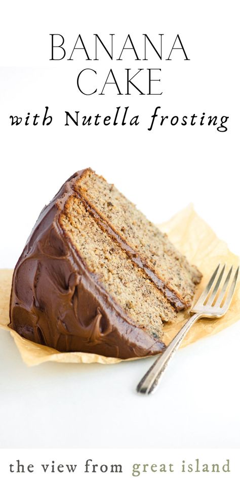 Banana Cake with Nutella Frosting ~ a fabulously moist banana layer cake with a thick layer of chocolatey hazelnut buttercream! #bananabread #nutella #nutellafrosting #chocolate #cake #dessert #buttercream #frosting #snackcake #hazelnut Banana And Nutella Cake, Banana Layer Cake, Hazelnut Buttercream, Banana Nut Cake, Cake With Nutella, Banana Recipes Easy, Nutella Frosting, Banana Bread Cake, Nutella Buttercream