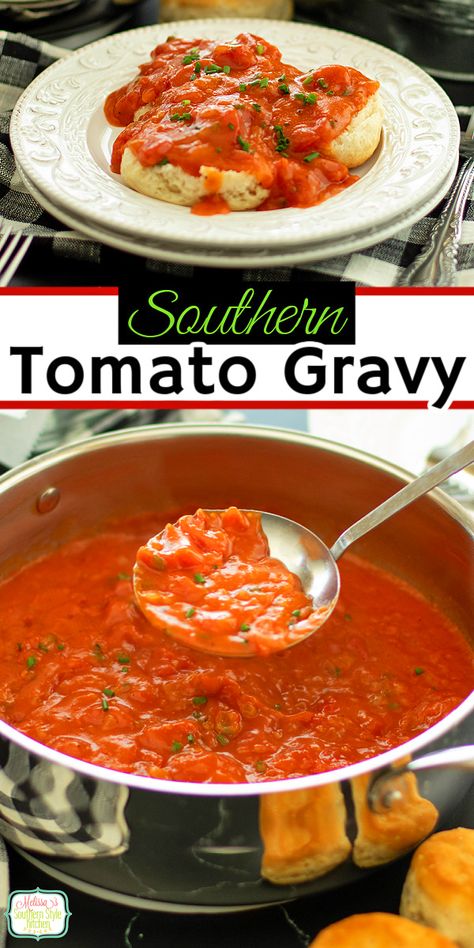 This Tomato Gravy is a Southern variation of classic sausage gravy that you can enjoy over biscuits, rice or mashed potatoes at any meal. #tomatogravy #gravyrecipes #tomatoes #southerngravy #breakfastrecipes via @melissasssk Tomato Gravy With Fresh Tomatoes, Tomato Gravy Recipe Southern Easy, Tomato Gravy Recipe Southern, Gravy Sauce Recipe, Tomato Gravy Recipe, Fried Pork Tenderloin, Bacon Gravy, Easy Gravy Recipe, Sauces Recipes