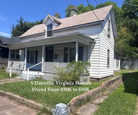 5 Danville Virginia Fixer Uppers Between $35K to $59K Each Danville Virginia, Cabins For Sale, Virginia Homes, Florida Georgia, Easy Travel, Stone House, Water Views, Private School, Ghost Towns