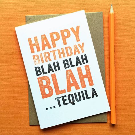 Tequila Birthday, Happy Birthday Wishes For Him, Birthday Wishes For Him, Birthday Pins, Blah Blah Blah, Birthday Wishes Funny, Birthday Badge, Ear Care, Wine Tags