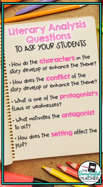 Literary analysis questions to ask your middle school and high school students. Questions To Ask Your Students, Teaching Literary Analysis, Literary Analysis Essay, High School English Classroom, High School Reading, Literary Essay, Teaching High School English, Teaching Literature, Middle School Language Arts