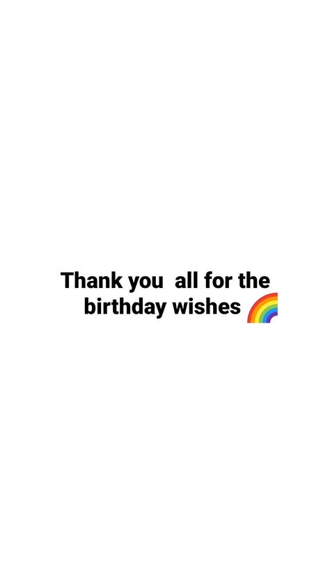 Happy Birthday To Me Snap, Thank You For Birthday Wishes Aesthetic, Thanks For The Birthday Wishes Instagram, Thanking For Birthday Wishes, Brother Caption, Thank You Quotes For Birthday, Treat Quotes, Thank You For Birthday Wishes, Happy Birthday To Me Quotes