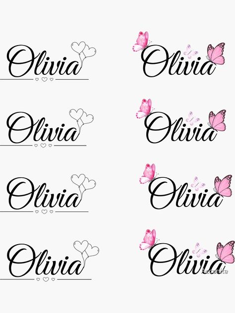 Olivia Name Sticker Olivia In Calligraphy, Olivia Name Tattoo, Olivia Tattoo Name, Olivia Name Art, Olivia Tattoo, Bella Name, Olivia Name, Tattoo Name Fonts, Hearts And Butterflies