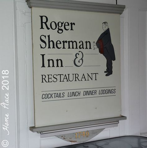 Home Place: Brunch at the Historic Roger Sherman Inn and Resta... Roger Sherman, New Canaan, New England, England, Restaurant, Novelty Sign