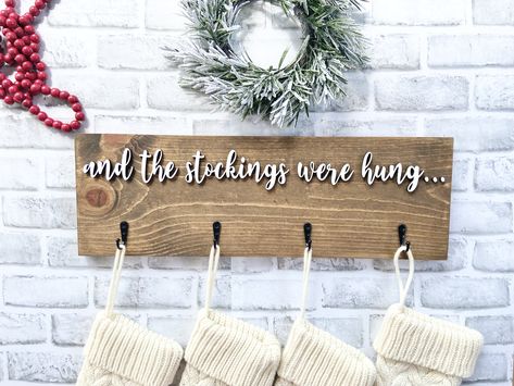 Stocking Sign Hanger, And The Stockings Were Hung, And The Stockings Were Hung Sign, Hanging Stockings On Wall, The Stockings Were Hung Sign, Stockings Were Hung Sign, Stocking Wall Hanger, Stocking Display, Wooden Stocking