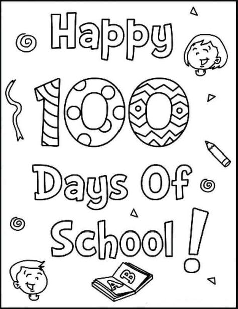 Happy Days Of School Coloring Pages Free - Free Printable 100 Days Of School Coloring Pages 100 Days Coloring Page, 100 Day Of School Coloring Page, 100th Day Of School Coloring Page, 100 Days Of School Coloring Page, 100 Days Of School Worksheets, 100 Days Of School Printables, 100 Days Of School Crafts, Playschool Activities, 100 Days Of School Ideas