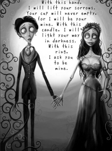 Credit goes to Tim Burrton and anyone else who worked on this film Corpse Bride Quotes, Tim Burton Quotes, Bride Quotes, Tim Burton Corpse Bride, Funny Wedding Pictures, Emo Love, Tim Burton Art, Tim Burton Movie, Dark Love