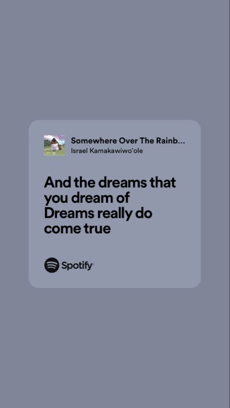 Somewhere Over The Rainbow Lyrics, Over The Rainbow Lyrics, Spotify Song Lyrics, Somewhere Over The Rainbow, Over The Rainbow, Spotify Song, The Rainbow, Song Lyrics, Dreaming Of You