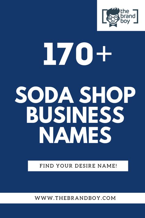 Creative Company Names, Company Names Ideas, New Company Names, Unique Sauces, Shop Name Ideas, Tutoring Business, Soda Shop, Next Brand, Small Business Blog