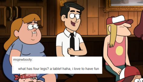 no prob, bob Tad Strange Gravity Falls, Tad Strange, Tumblr Text Posts, Kids Cartoons, Fall Memes, Fall Boards, Gravity Falls Funny, Best Cartoons Ever, Welcome To Night Vale