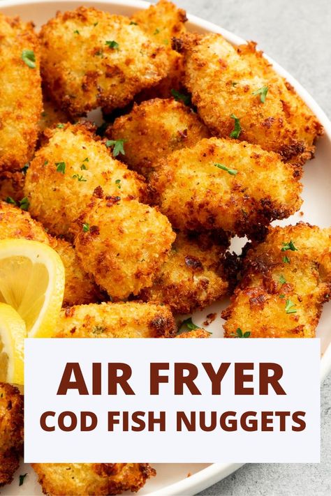 Fish Nuggets Air Fryer Cod Fish, Cod Nuggets, Fried Cod Fish Recipes, Nuggets In Air Fryer, Air Fryer Cod Recipe, Air Fryer Cod, Fish Nuggets, Air Fried Fish, Air Fryer Fish Recipes