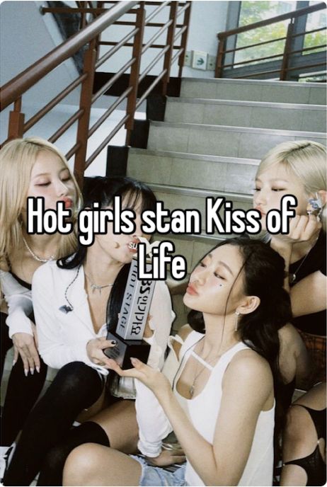 Kiss Of Life Kpop, Kpop Kiss, Bratz Girls, Kiss Of Life, Kpop Whisper, Life Photo, Whisper Quotes, True Love, Of My Life