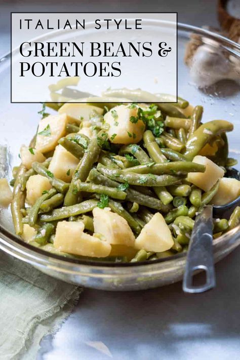 Green beans and potatoes in a bowl. Italian Potatoes And Green Beans, Italian Green Beans And Potatoes, Italian Beans, Italian Green Beans, Italian Potatoes, French Green Beans, Boiled Vegetables, Steamed Green Beans, Green Beans And Potatoes