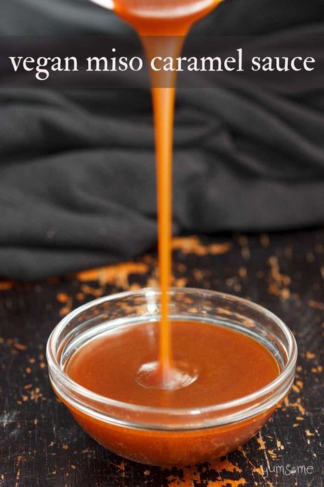 Bringing a fantastic depth of flavour and richness, the #Asian #umami flavour bomb that is #miso is the perfect partner for this sweet and silky #vegan #caramel #sauce. | yumsome.com Miso Recipes, Miso Caramel, Easy Vegetarian Recipes, Vegan Caramel, Gluten Free Vegan Recipes, Salted Caramel Sauce, Japanese Recipes, Vegan Eats, Vegan Thanksgiving