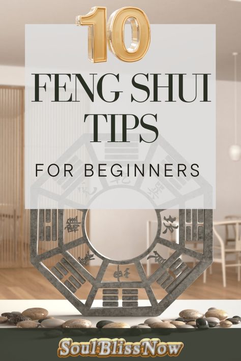 10 Feng Shui Tips for Beginner Practitioners Feng Shui Principles, Rearranging Furniture, Yang Energy, Conscious Awareness, Balance And Harmony, Feng Shui Tips, Physical Space, Clearing Clutter, Laughing Buddha