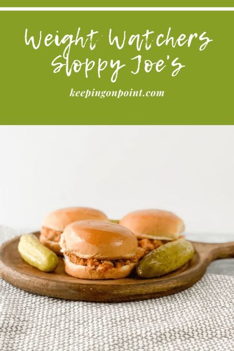 Weight Watchers Sloppy Joes, Joe Sandwich, Sloppy Joe Recipe Easy, Turkey Sloppy Joes, Weight Watchers Meals Dinner, Keeping On Point, Sloppy Joe Recipe, Joe Recipe, Weight Watchers Recipes Desserts