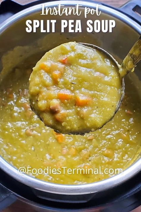 Instant Pot Split Pea Soup » Foodies Terminal Green Split Peas Recipes Instant Pot, Instant Pot Pea Soup, Split Pea Soup Instant Pot, Green Split Pea Soup, Easy French Onion Soup Recipe, Instant Pot Split Pea Soup, Instant Pot Split Pea, Lamb Stew Recipes, Pot Pie Recipes