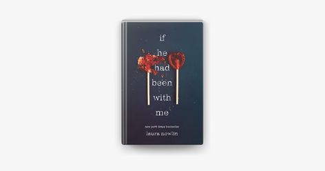 ‎If He Had Been with Me on Apple Books If It Had Been Me Book, If He Had Been With Me Special Edition, All He'll Ever Be Book, Books Like If He Had Been With Me, If He Had Been With Me Book Cover, Aesthetic Writing, We Were Liars, Colleen Hoover Books, Shatter Me Series