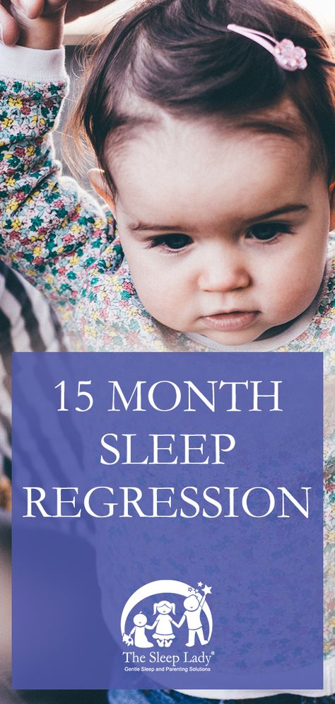 15 Month Sleep Regression, 12 Month Sleep Regression, Toddler Sleep Regression, Baby Sleep Routine, Baby Sleep Regression, Toddler Behavior, Baby Sleep Schedule, Sleep Time, Parenting Solutions