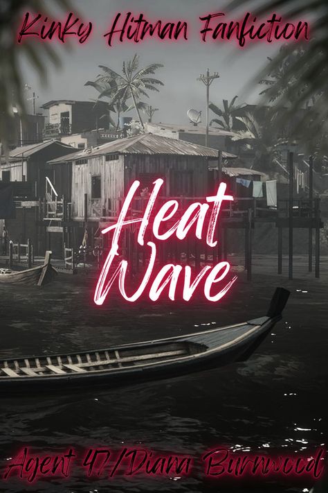 Spicy Hitman Fanfiction: Heat Wave. Agent 47/Diana Burnwood. Diana finds a way to help 47 cope with the heat. Prompt: Temperature Play Fanfiction Prompts, Archive Of Our Own, Short Story, Short Stories, The Heat, Fanfiction, Neon Signs, Heat, Shades