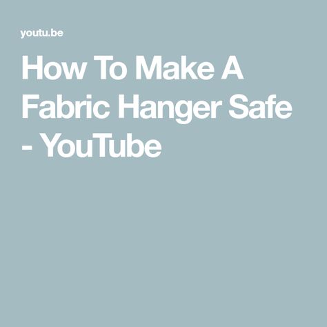 How To Make A Fabric Hanger Safe - YouTube Closet Hanger Safe, Closet Hanger, Hanger Closet, Closet Fabric, Fabric Hanger, Bags Sewing, Tote Bags Sewing, How To Make Diy, On Holiday